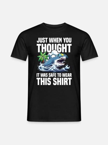Just When You Thought It Was Safe - Männer T-Shirt - Schwarz