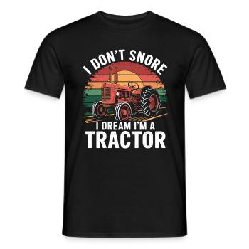 I Don't Snore I Dream I'm A Tractor - Männer T-Shirt - Schwarz - Vorne - AI Model Male 178 light (178cm)