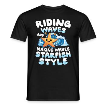 Riding Waves And Making Waves Starfish Style - Männer T-Shirt - Schwarz - Vorne - AI Model Male 178 light (178cm)