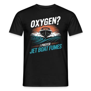 Oxygen? I prefer jet boat exhaust fumes for - Men's T-Shirt - black - Front - AI Model Male 178 light (178cm)