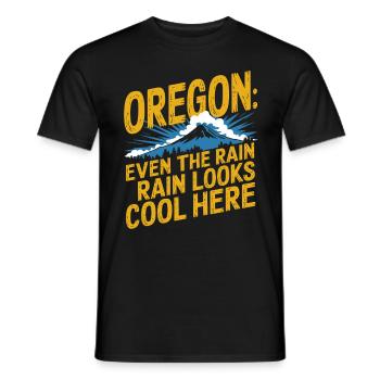 Oregon: Even the rain looks cool here - Men's T-Shirt - black - Front - AI Model Male 178 light (178cm)