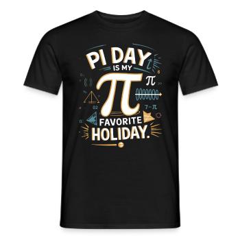 Pi Day Is My Favorite Day – Pi Day Fans and - Men's T-Shirt - black - Front - AI Model Male 178 light (178cm)