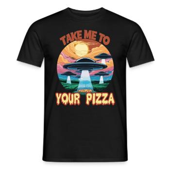 Bring Mich Zu Deiner Pizza – Ufo Abenteuer mit - Männer T-Shirt - Schwarz - Vorne - AI Model Male 178 light (178cm)
