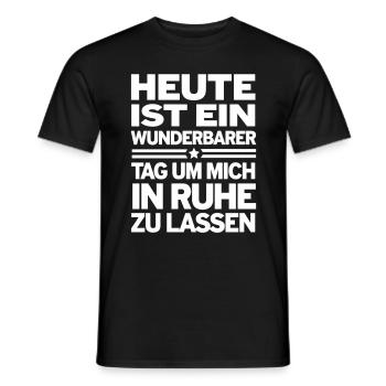 Heute Ist Ein Wunderbarer Tag Um Mich In Ruhe Zu - Männer T-Shirt - Schwarz - Vorne - AI Model Male 178 light (178cm)