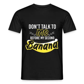 Dont Talk Two Bananas Banana Lover - Men's T-Shirt - black - Front - AI Model Male 178 light (178cm)