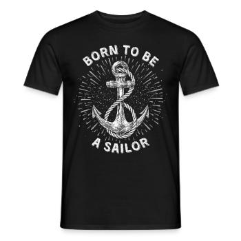 Sailor Born-To-Be-A-Sailor, Segler lustiger Spruch - Männer T-Shirt - Schwarz - Vorne - AI Model Male 178 light (178cm)