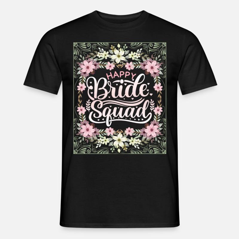 Happy-Bride-Squad, Team Bride, Dicton, Calligraphie - T-shirt homme - noir