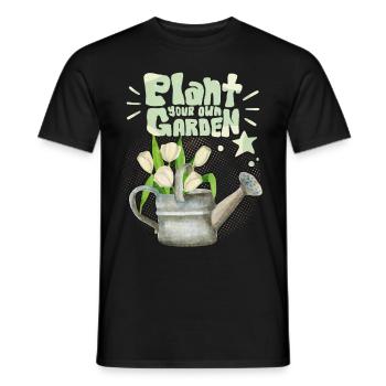 Gärtner, Garten, Plant-Your-Own-Garden, Spruch - Männer T-Shirt - Schwarz - Vorne - AI Model Male 178 light (178cm)