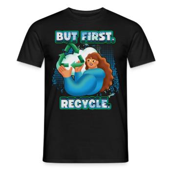 Recycling, recyceln, Umweltschutz Spruch - Männer T-Shirt - Schwarz - Vorne - AI Model Male 178 light (178cm)