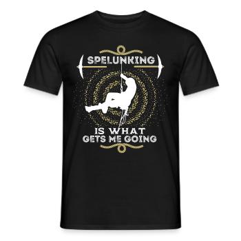 Speleologist, Spelunking, Speleology, Proverb - Men's T-Shirt - black - Front - AI Model Male 178 light (178cm)