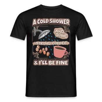Hangover strong coffee and shower funny saying - Men's T-Shirt - black - Front - AI Model Male 178 light (178cm)