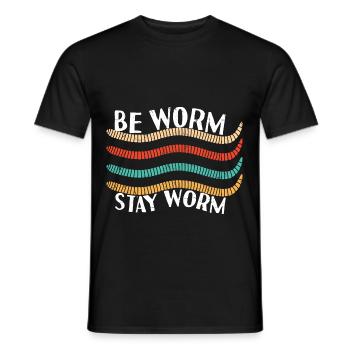 Be Worm Stay Worm - Männer T-Shirt - Schwarz - Vorne - AI Model Male 178 light (178cm)