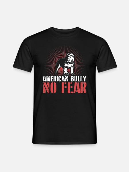 American Bully no fear fearless dog - Men's T-Shirt - black