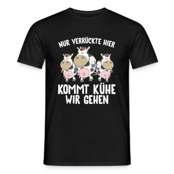 Nur Verrückte hier kommt Kühe wir gehen - Männer T-Shirt - Schwarz - Vorne - AI Model Male 178 light (178cm)