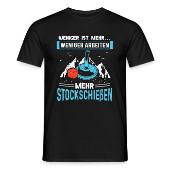 Weniger Arbeiten Mehr Stockschießen - Männer T-Shirt - Schwarz - Vorne - AI Model Male 178 light (178cm)