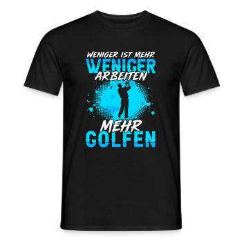 Weniger Arbeiten Mehr Golfen Golfspieler - Männer T-Shirt - Schwarz - Vorne - AI Model Male 178 light (178cm)