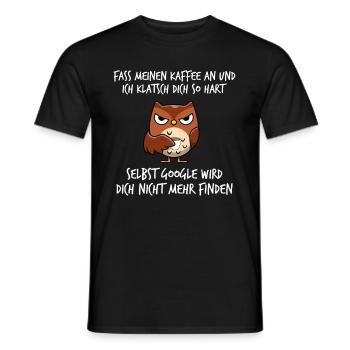 Touch my coffee and I'll clap you so hard - Men's T-Shirt - black - Front - AI Model Male 178 light (178cm)