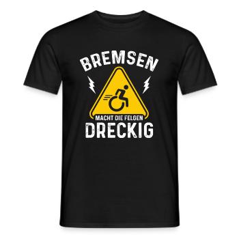 Bremsen Macht Die Felgen Dreckig Rollstuhl - Männer T-Shirt - Schwarz - Vorne - AI Model Male 178 light (178cm)