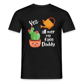 Oui partout sur mon visage Daddy Cactus Plants - T-shirt homme - noir - Devant - AI Model Male 178 light (178cm)