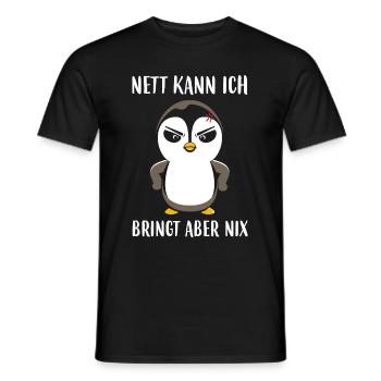 Pinguin Nett Kann Ich Auch Bringt Aber Nix - Männer T-Shirt - Schwarz - Vorne - AI Model Male 178 light (178cm)