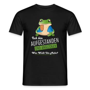Ich bin aufgestanden und angezogen was wollt ihr - Männer T-Shirt - Schwarz - Vorne - AI Model Male 178 light (178cm)