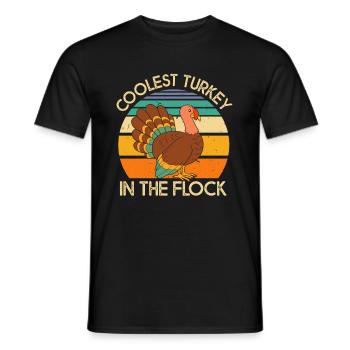 Coolest Turkey In The Flock Thanksgiving Truthahn - Men's T-Shirt - black - Front - AI Model Male 178 light (178cm)