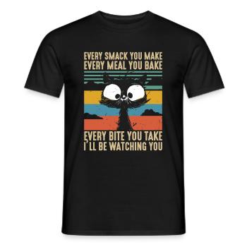 Every Smack Every Meal Every Bite I'll Be Watching - Men's T-Shirt - black - Front - AI Model Male 178 light (178cm)