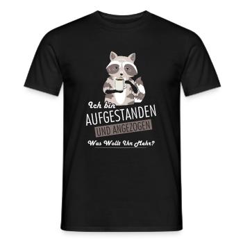 Je me suis levé et habillé, que veux-tu? - T-shirt homme - noir - Devant - AI Model Male 178 light (178cm)