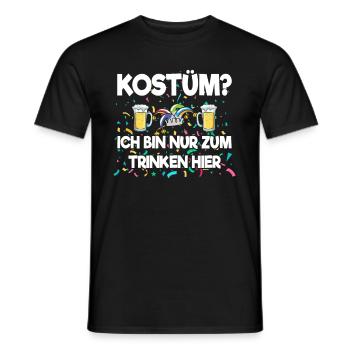 Kostüm? Ich bin nur zum Trinken hier - Männer T-Shirt - Schwarz - Vorne - AI Model Male 178 light (178cm)