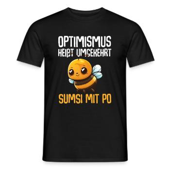 Optimismus heißt umgekehrt Sumsi mit Po - Männer T-Shirt - Schwarz - Vorne - AI Model Male 178 light (178cm)
