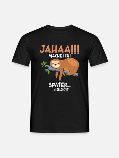 Maybe I'll do it later - Men's T-Shirt - black