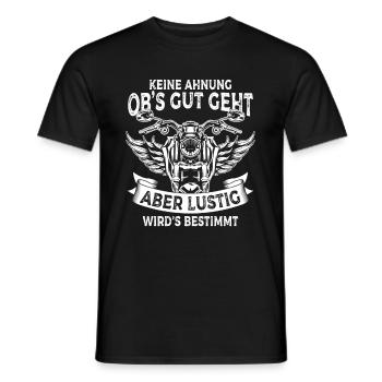 I don't know if it's going to go well but it's going to be a motorcycle - Men's T-Shirt - black - Front - AI Model Male 178 light (178cm)