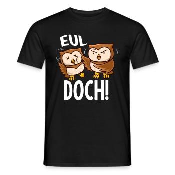 Eul Yes Owls Howl But Baka - Men's T-Shirt - black - Front - AI Model Male 178 light (178cm)
