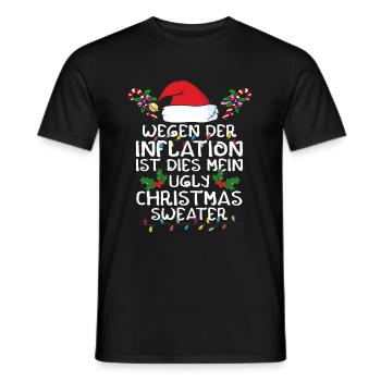 Wegen Inflation Ist Dies Ugly Christmas Sweater - Männer T-Shirt - Schwarz - Vorne - AI Model Male 178 light (178cm)