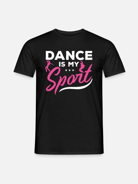 Tanz ist mein Geschenk T-Shirt des Sports I Sport Tänzer - Männer T-Shirt - Schwarz