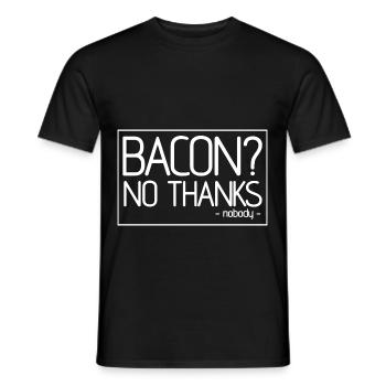 Bacon Nobody Bacon Lover Pun - Men's T-Shirt - black - Front - AI Model Male 178 light (178cm)