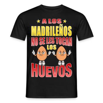 Die Madrider rühren ihre Eier nicht an - Männer T-Shirt - Schwarz - Vorne - AI Model Male 178 light (178cm)