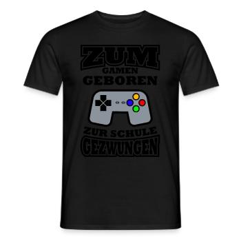 Born To Gamen Forced To School Pupils - Men's T-Shirt - black - Front - AI Model Male 178 light (178cm)