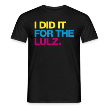 I did it for the lulz - Men's T-Shirt - black - Front - AI Model Male 178 light (178cm)
