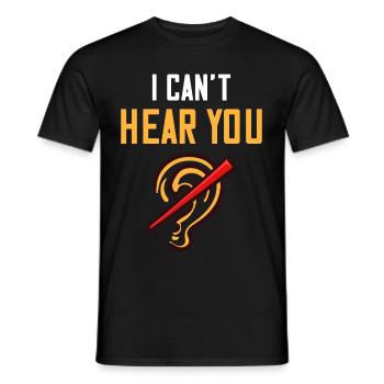 Deaf deaf deafness hearing loss hearing loss - Men's T-Shirt - black - Front - AI Model Male 178 light (178cm)