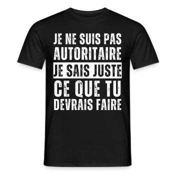 Je ne suis pas autoritaire humour phrase drôle - T-shirt homme - noir - Devant - AI Model Male 178 light (178cm)