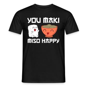 Sushi Lustiger Spruch You Maki Miso Happy Geschenk - Männer T-Shirt - Schwarz - Vorne - AI Model Male 178 light (178cm)