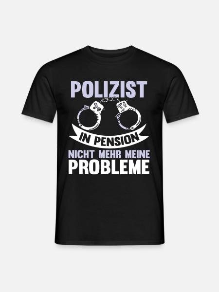 Lustig Polizei Rente Polizist Spruch Geschenk - Männer T-Shirt - Schwarz