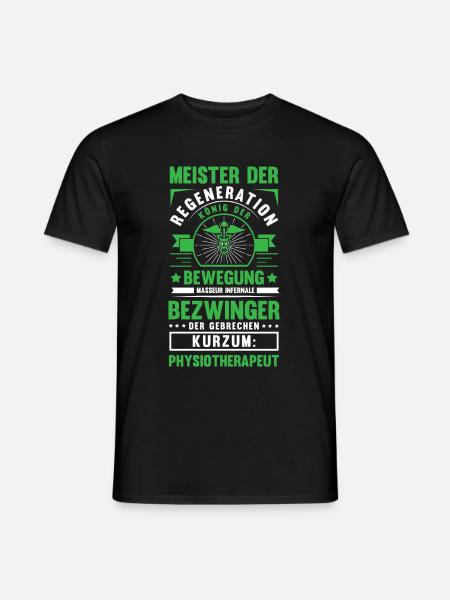 Lustig Physios Physiotherapeut Spruch Geschenk - Männer T-Shirt - Schwarz