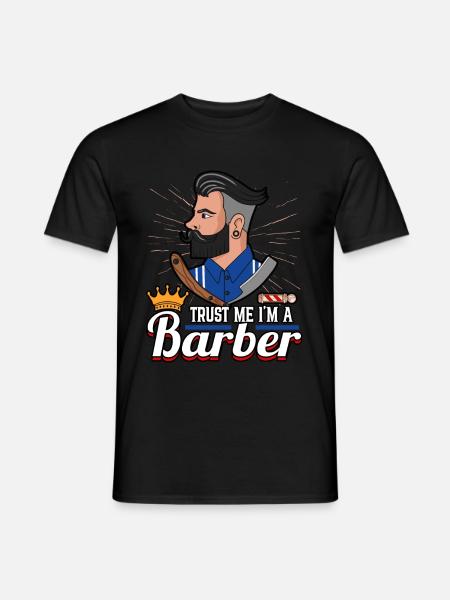 Hairdresser Trust Me I'm A Barber Barbershop - Men's T-Shirt - black