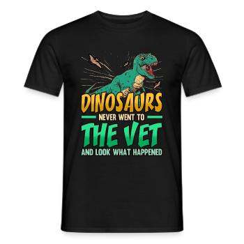 Funny Dinosaurs Never Went To The Vet Veterinarian - Männer T-Shirt - Schwarz - Vorne - AI Model Male 178 light (178cm)