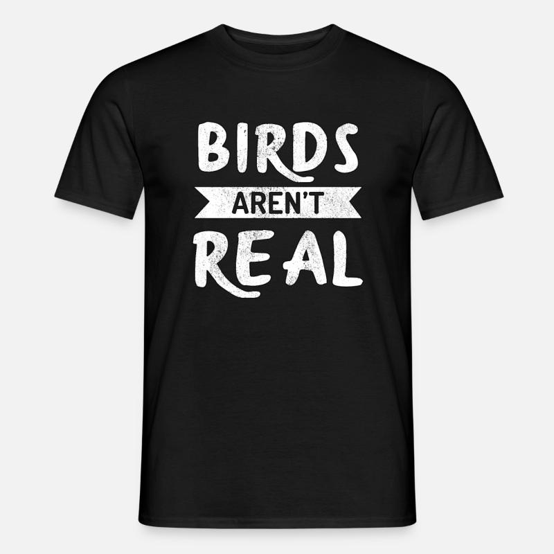 Vögel Sind Nicht Echt - Birds Aren´t Real - Männer T-Shirt - Schwarz