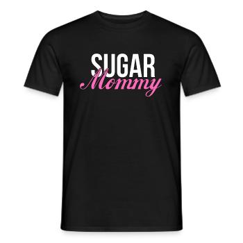 Sugar Mommy Momma Mama Geschenke Toyboy - Männer T-Shirt - Schwarz - Vorne - AI Model Male 178 light (178cm)