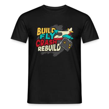 Build Fly Crash Rebuild RC Model Airplane - Men's T-Shirt - black - Front - AI Model Male 178 light (178cm)
