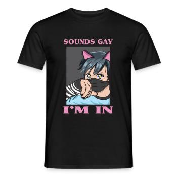 Sounds Schwul I'm In Funny LGBTQ Femboy Anime Boy - Männer T-Shirt - Schwarz - Vorne - AI Model Male 178 light (178cm)